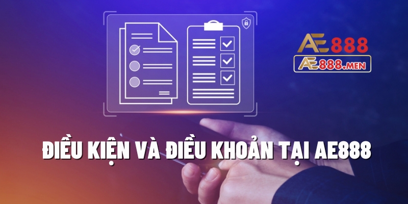 Điều kiện và điều khoản